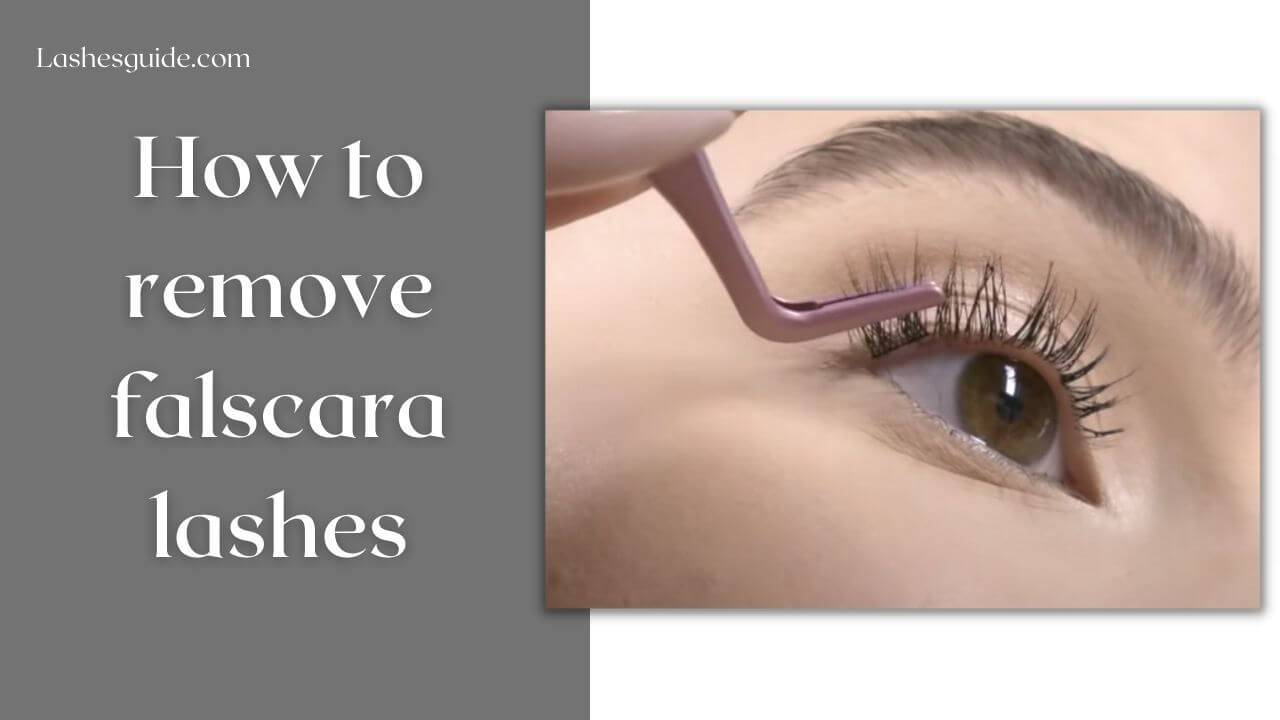 How to remove falscara lashes