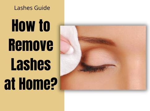 How to Remove Lashes at Home?