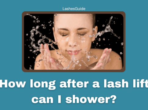 How long after a lash lift can I shower