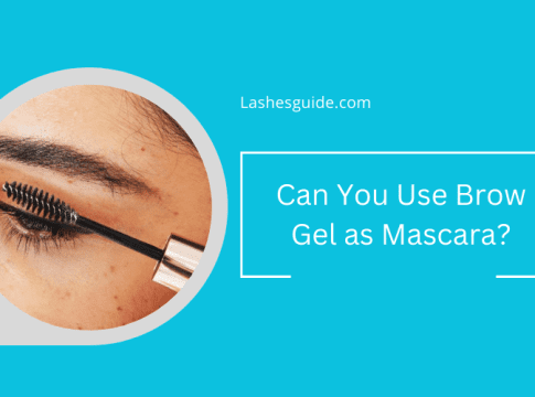 Can You Use Brow Gel as Mascara?