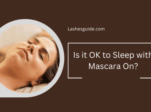 Is it OK to Sleep with Mascara On?